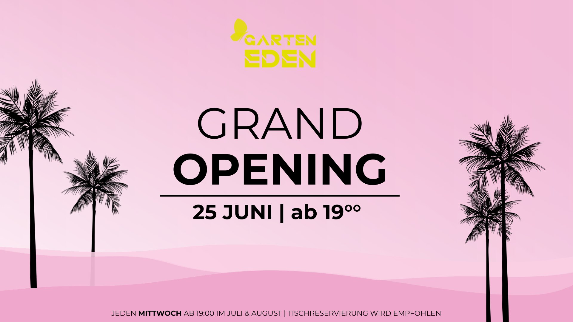 Garten Eden | Grand Opening